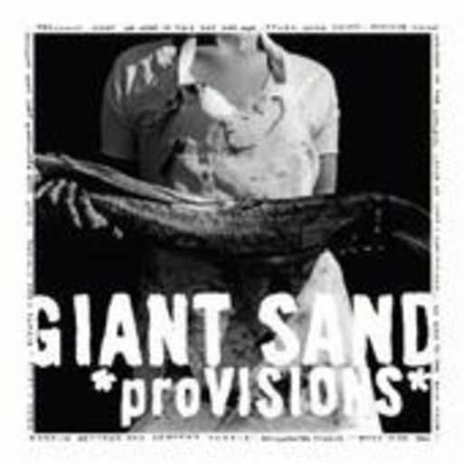 Giant Sand – Provisions
