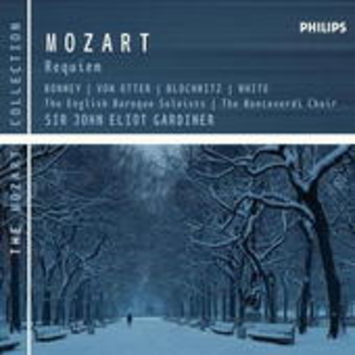 The Monteverdi Choir – Mozart - Requiem