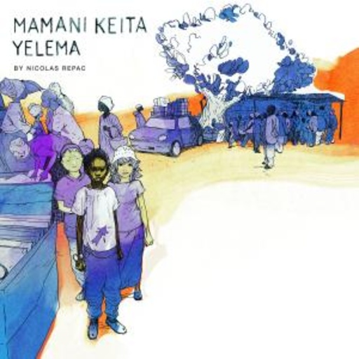 Mamani Keita/Nicolas Repac – Yelema