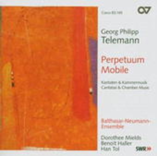 Balthasar Neumann Ensemble/Dorothee Mields/Benoit Haller – Perpetuum Mobile: Kantaten & Kammermusik