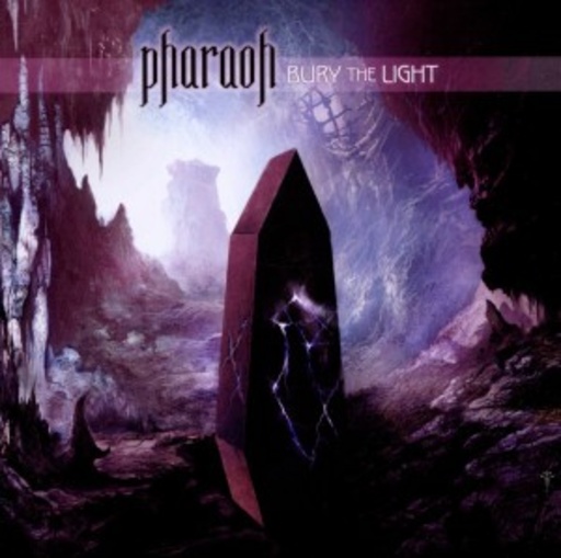 Pharaoh – Bury The Light