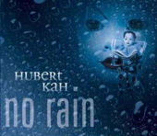 Hubert Kah – No Rain