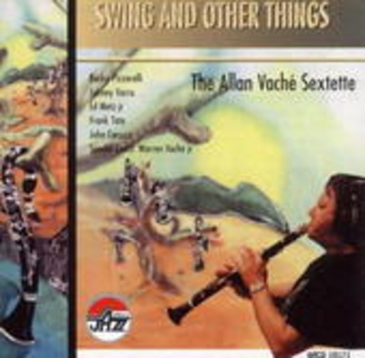 Allan Vaché Sextette – Swing And Other Things