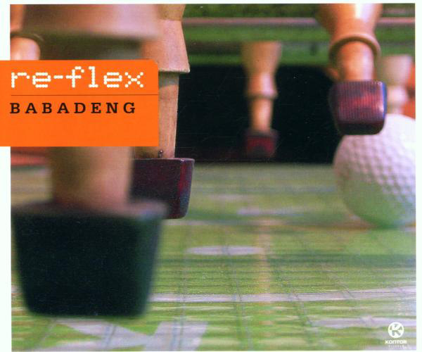 Re-flex – Babadeng