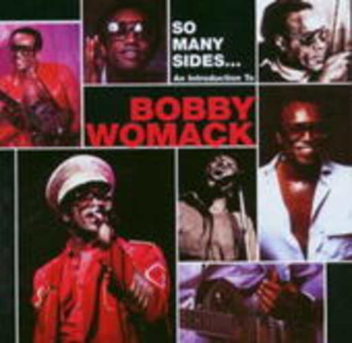 Bobby Womack – So Many Sides - An Introduction To Bobby Womack