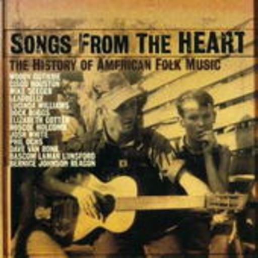 Diverse – Songs From The Heart - Story Of American Folk Music