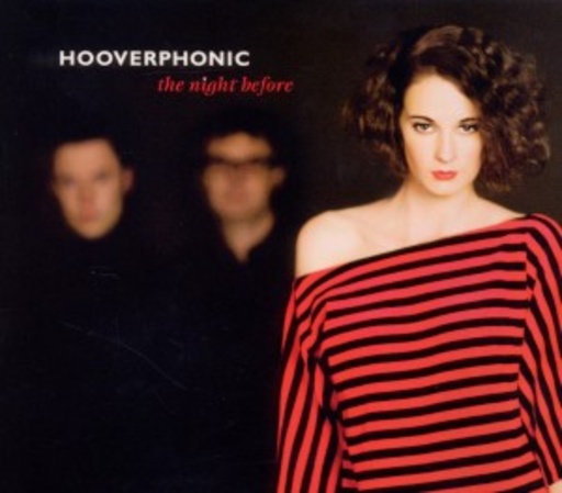 Hooverphonic – The Night Before