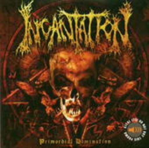 Incantation – Primordial Domination