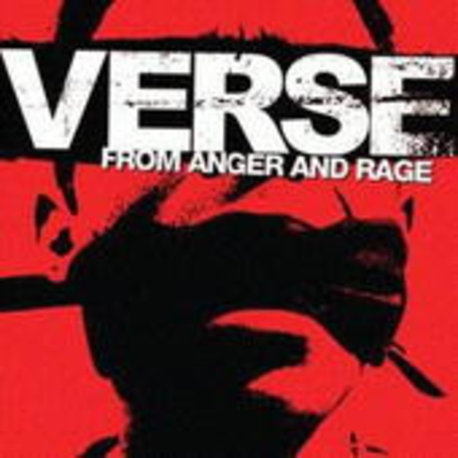 Verse – From Anger And Rage