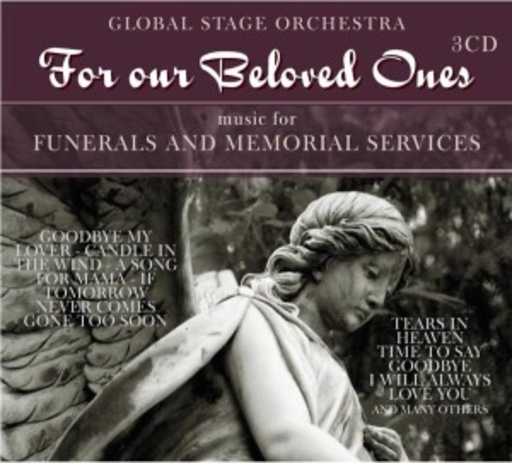 For Our Beloved Ones – Music For Funerals And Memorial Services