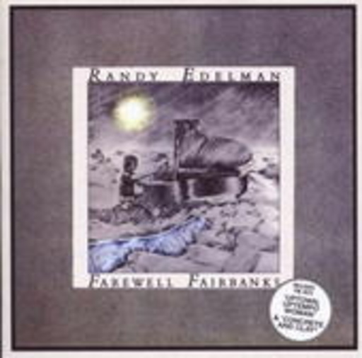 Randy Edelman – Fairwell Fairbanks