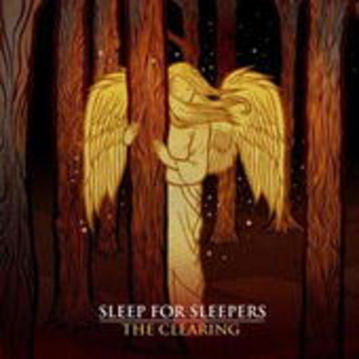 Sleep For Sleepers – The Clearing