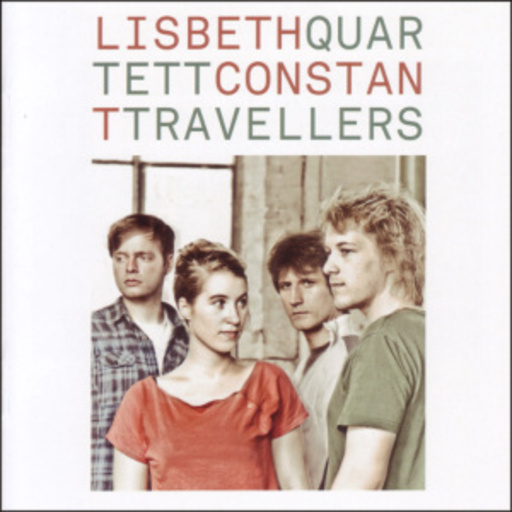 Lisbeth Quartett – Constant Travellers