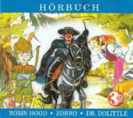 Diverse – Robin Hood/Zorro/Dr. Dolittle