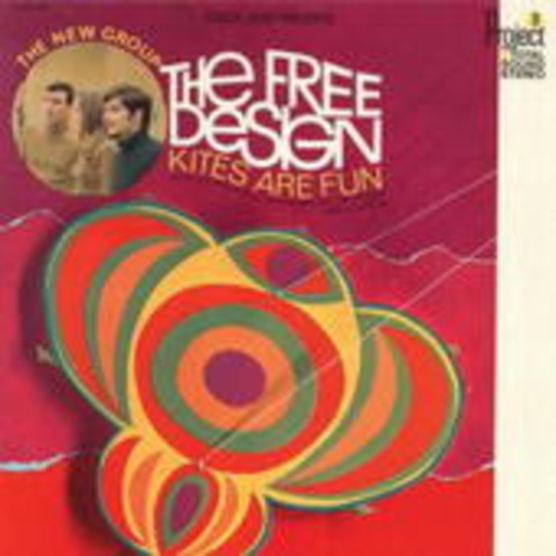 The Free Design – Kites Are Fun