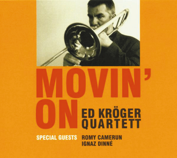 Ed Kröger Quartett – Movin' On