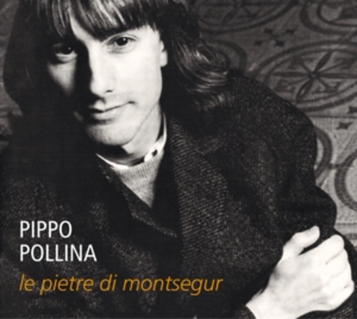 Pippo Pollina – Le Pietre Di Montsegur