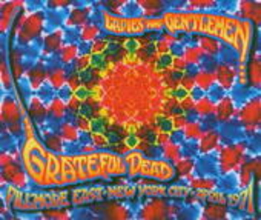 Grateful Dead – Ladies & Gentlemen... The Grateful Dead