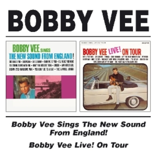 Bobby Vee – Sings The New Sound From England & Live! On Tour