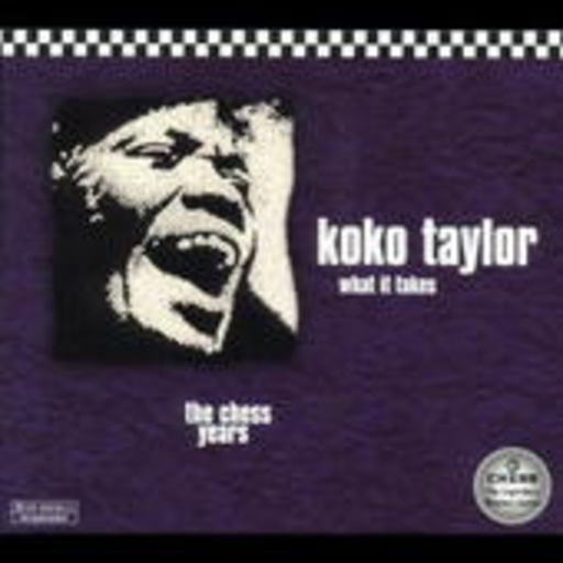 Koko Taylor – The Chess Years