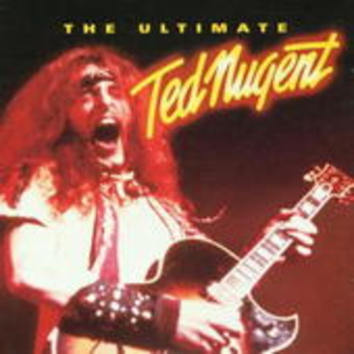 Ted Nugent – The Ultimate Ted Nugent