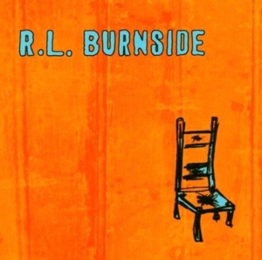 RL Burnside – Wish I Was In Heaven Sitting Down