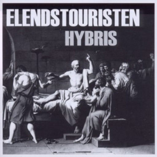 Elendstouristen – Hybris