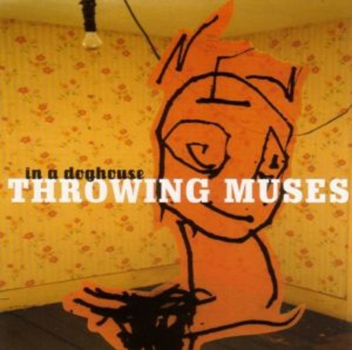 Throwing Muses – In A Doghouse