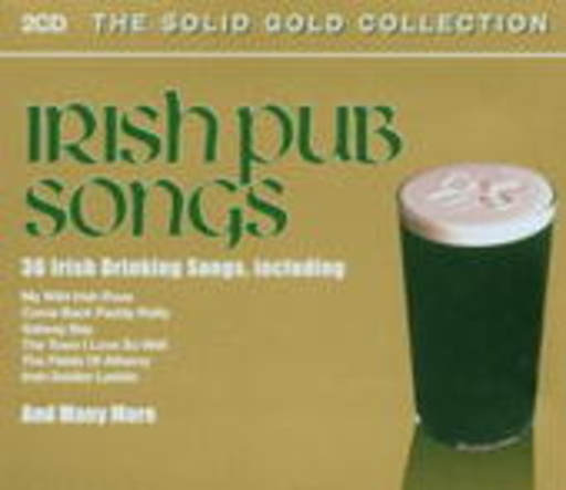 Diverse – Irish Pub Songs - Solid Gold Collection