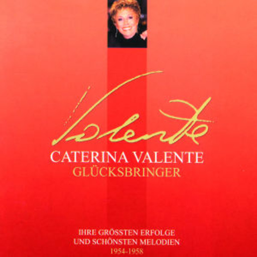 Caterina Valente – Glücksbringer