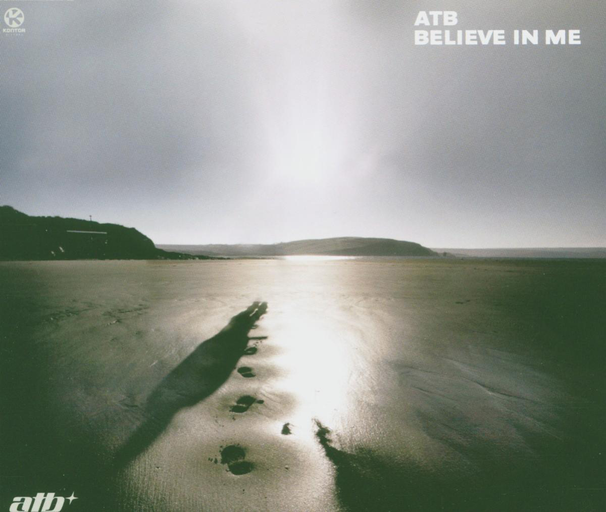ATB – Believe In Me