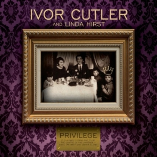 Ivor Cutler – Privilege