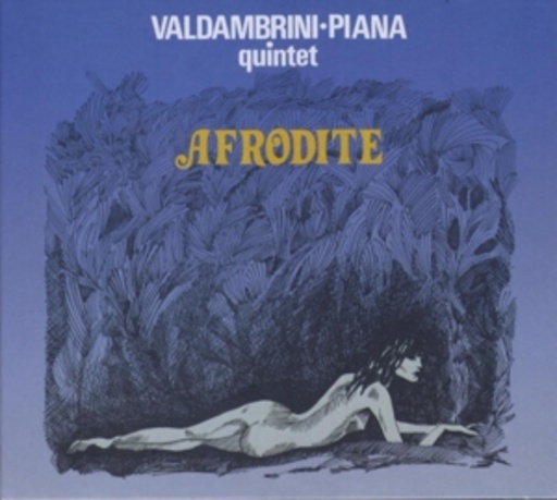 Valdambrini-Piano Quintet – Afrodite
