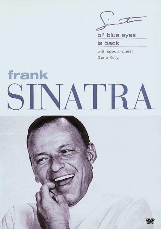 Frank Sinatra/Gene Kelly – Ol' Blue Eyes Is Back With Special Guest Gene Kelly