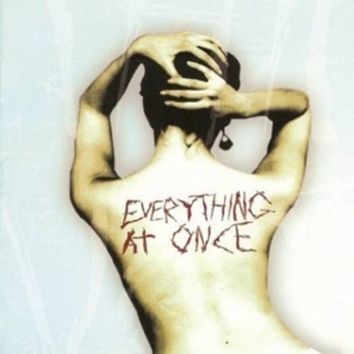 Everything At Once – Everything At Once