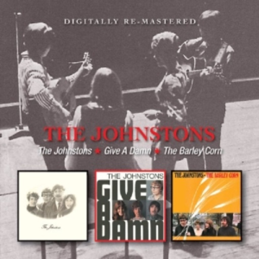 The Johnstons – The Johnstons/Give A Damn/The Barley Corn