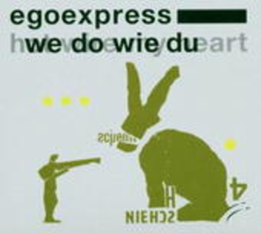 Egoexpresss – We Do wie du/Hot Wire My Heart
