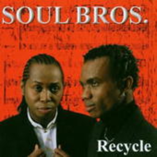 Soul Bros. – Recycle
