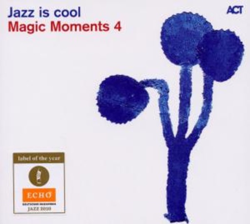 Diverse – Magic Moments 4 - Jazz Is Cool
