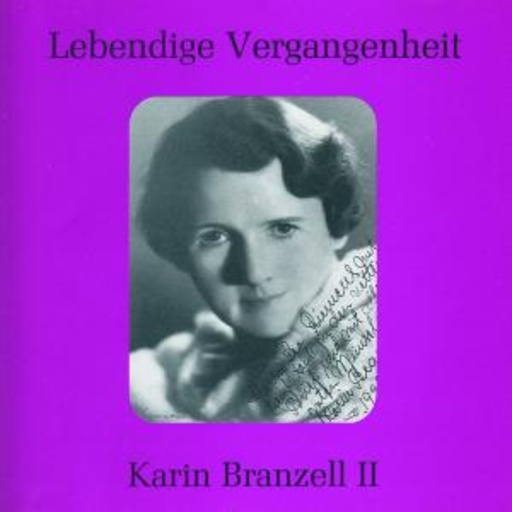 Karin Branzell II – Arien und Lieder