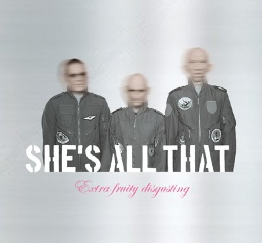 Extra Fruity Disgusting – She's All That