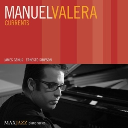 Manuel Valera – Currents