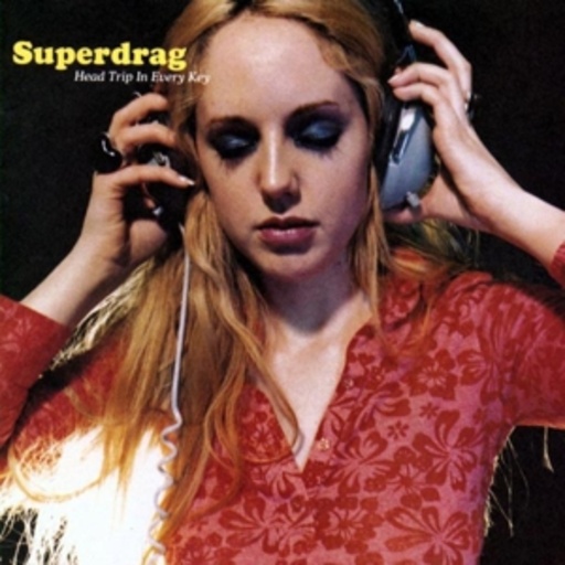 Superdrag – Head Trip In Every Key