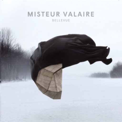 Misteur Valaire – Bellevue