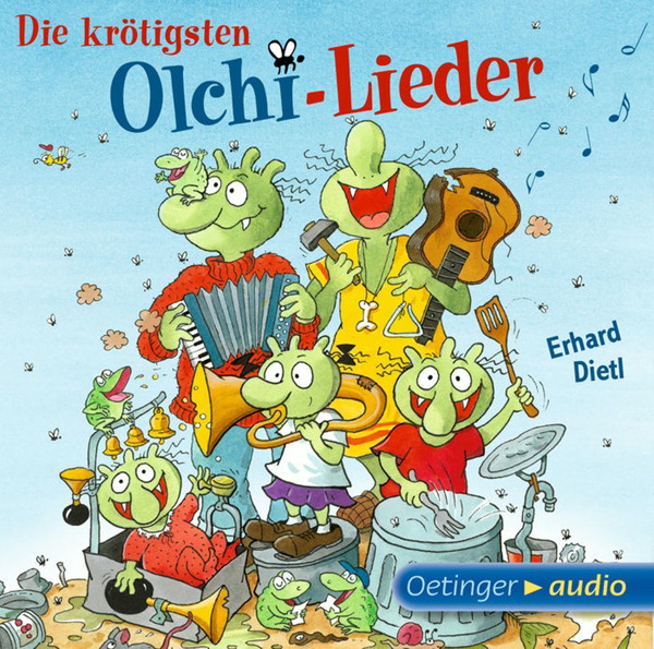 Erhard Dietl – Die krötigsten Olchi-Lieder