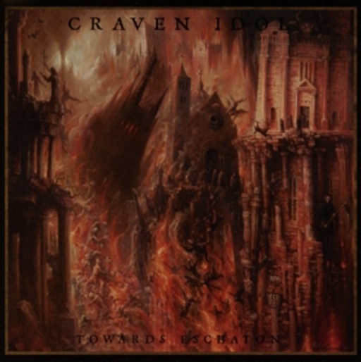 Craven Idol – Towards Eschaton