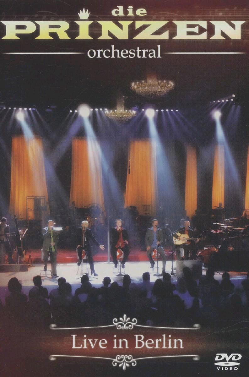 Die Prinzen – Orchestral - Live In Berlin