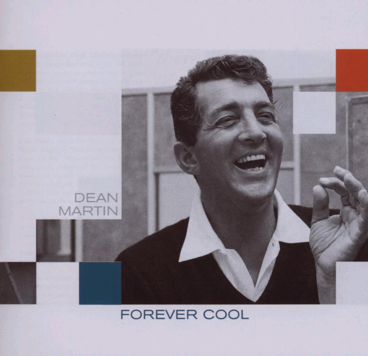 Dean Martin – Forever Cool - Collaborations