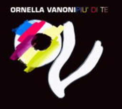 Ornella Vanoni – Più Di Te