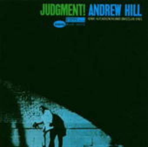 Andrew Hill – Judgement!